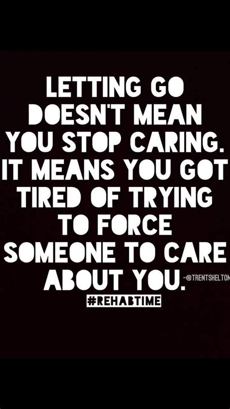 Pin By Carla Chintapalli On Memes Tired Of Trying Stop Caring Let It Be