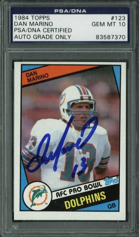 Maybe you would like to learn more about one of these? Lot Detail - Dan Marino Signed 1984 Topps Rookie Card #123 (PSA/DNA Graded GEM MINT 10!)