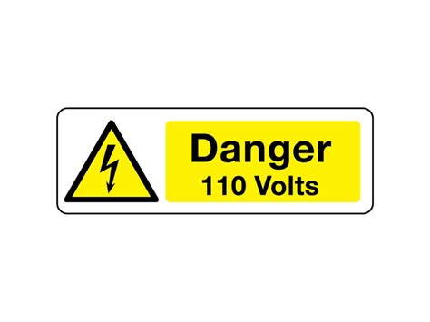Danger 110 Volts Sign Hazard Signs Safe Industrial