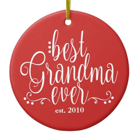 Red And White Best Grandma Ever Ceramic Ornament Ceramic Ornaments Thanksgiving