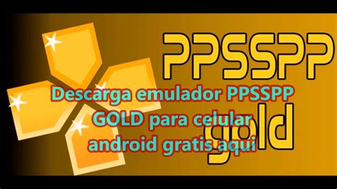 Ppsspp es un excelente emulador de la c. 10 JUEGOS PPSSPP+EMULADOR PPSSPP GOLD PARA ANDROID + 10 JUEGOS GRATIS - YouTube