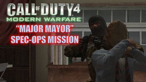 Call Of Duty 4 Major Mayor Spec Ops Mission Youtube