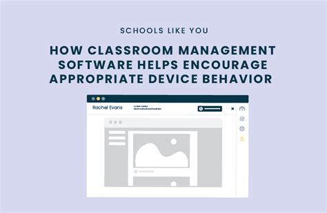 How Classroom Management Software Helps Teachers Encourage Appropriate