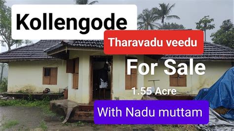 Kollengode Tharavadu Veedu For Sale 155 Acre Whatsapp 9388890009