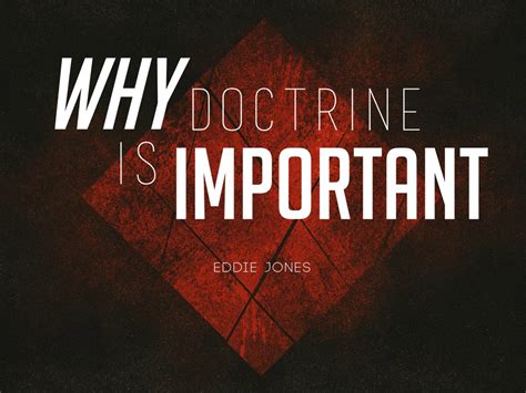 Why Doctrine Is Important (Entire Article) | Apostolic Information Service