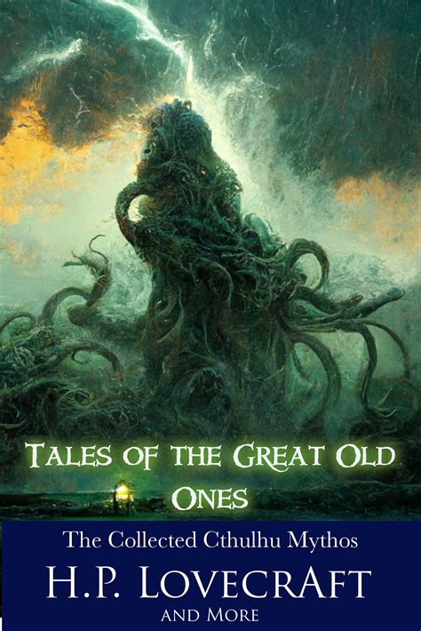 Tales Of The Great Old Ones The Collected Cthulhu Mythos By Hp