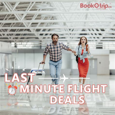 Last Minute Flight Deals Cheap Last Minute Flights Last Minute