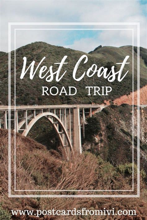 Ultimate West Coast Road Trip Itinerary From Seattle To La Postcards