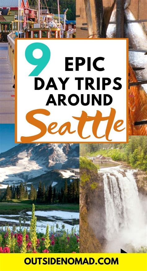 9 Unique And Stunning Seattle Day Trips Day Trips Day Trips From