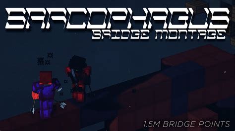 Sarcophagus Minecraft Bridge Montage 15m Bridge Points Blocksmc