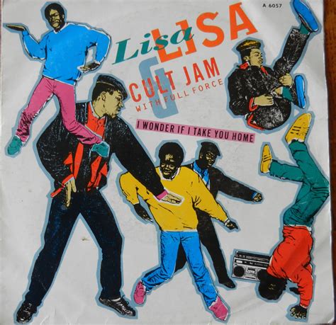 Lisa Lisa And Cult Jam Feat Full Force I Wonder If I Take You Home 1985