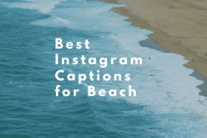 Classic Instagram Captions For Your Beach Photos