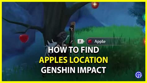 Genshin Impact Where To Find Apples Location Guide