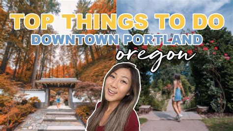 Unforgettable Things To Do In Downtown Portland Oregon I Want To Go