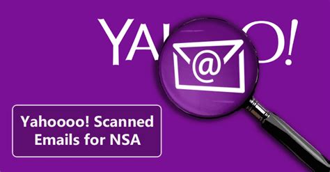 Yahoo Built A Secret Tool To Scan Your Email Content For Us Spy Agency