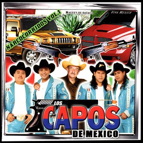 Narcocorridos Vol 1 Album By Los Capos De Mexico Spotify