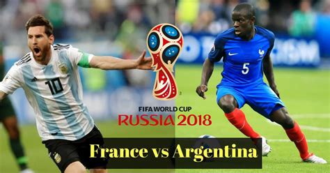 World Cup 2018 Livescore Result Of France Vs Argentina Daily Post