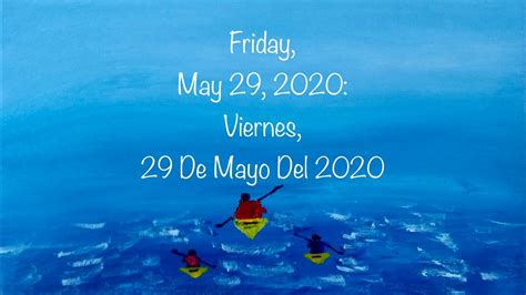 Friday May 29 2020 Viernes 29 De Mayo Del 2020 Youtube