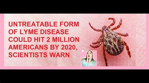 Newsweek Untreatable Form Of Lyme Disease Could Hit 2 Million American