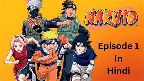 Naruto Episode 1 Naruto In Hindi Naruto Episode 1 Season 1 Youtube