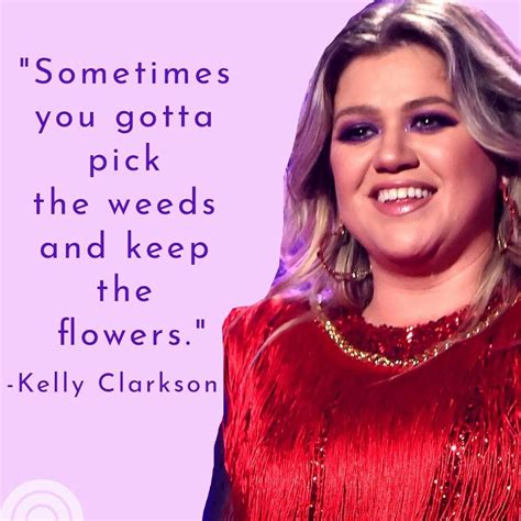 Celebration Quotes Kelly Clarkson Celebs Celebrities Celebrity