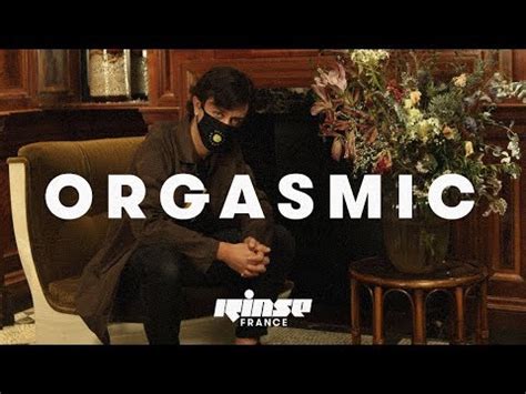Orgasmic DJ Set Rinse France YouTube