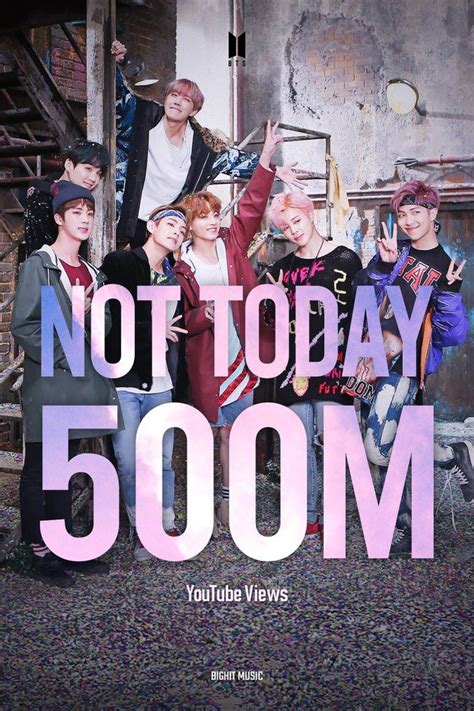 Bts 방탄소년단 Not Today Hits 500 Million Views