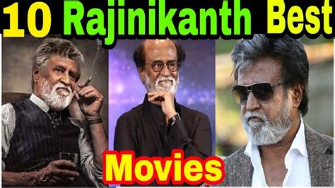 Top 10 Rajinikanth Best Movies ☛ You Must See Youtube