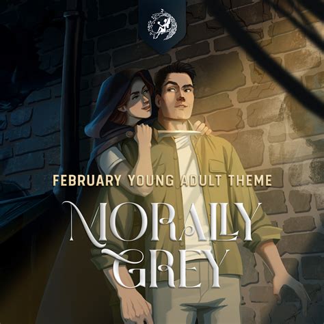 February Young Adult Theme Morally Grey News And Community