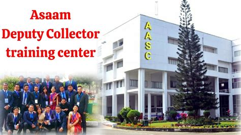 Assam Deputycollector Sdm Training Academy Assam Administrative