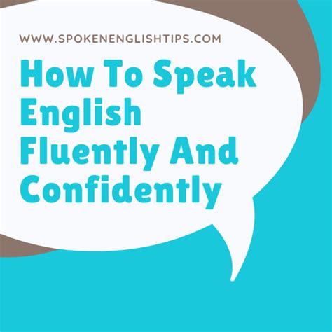 How To Speak English Fluently And Confidently Spoken English Tips