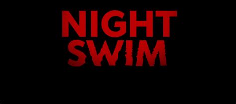 New Trailer For Night Swim Dives Into Backyard Terror