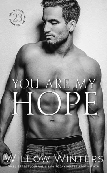 You Are My Hope The Sexy Series By Willow Winters Paperback Barnes