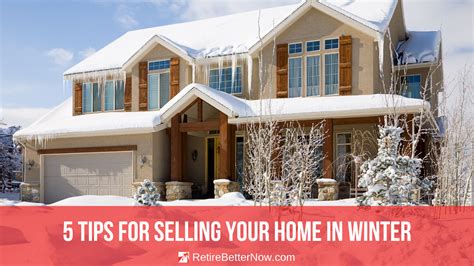 5 Tips For Selling Your Home In Winter