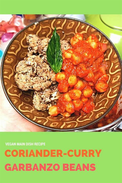 Finding healthy low cholesterol recipes, is not an overnight matter. MOMMY BLOG EXPERT: Coriander Curry Garbanzo Beans Recipe - Delicious Vegan Main Dish Protein ...