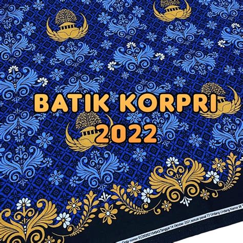 Jual Terbaru Kain Batik Seragam Korpri 2022 Bahan Semi Sutra Dan Katun