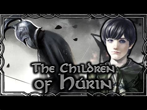 Túrin son of Húrin Origins Of The Children of Húrin Tolkien s First