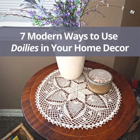 7 Modern Ways To Use Doilies In Your Home Decor