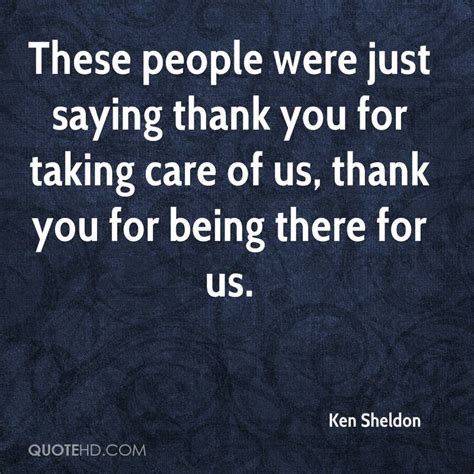 Ken Sheldon Quotes Quotehd