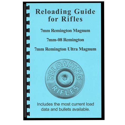 Reloading Guide Book 7mm Remington Magnum Ultra And 7mm 08 Gun Guides