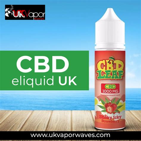 everything you need to know about cbd e liquid uk