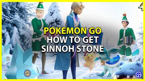 How To Get Sinnoh Stone In Pokemon Go Thehiu