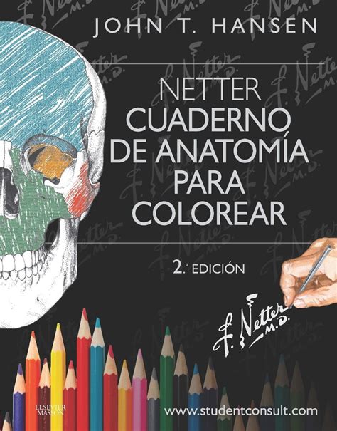 Netter Cuaderno De Anatomia Para Colorear 2 Edicion Pdf Dig S 2000
