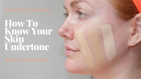 How To Know Your Skin Undertones Pick The Best Foundation Concealer