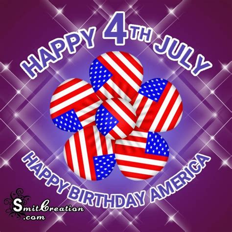 Happy Th Of July Happy Birthday America SmitCreation Com