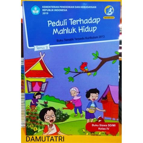 Jual Buku Pelajaran Tema 3 Kelas 4 Kemendikbud Full Colour Shopee Indonesia