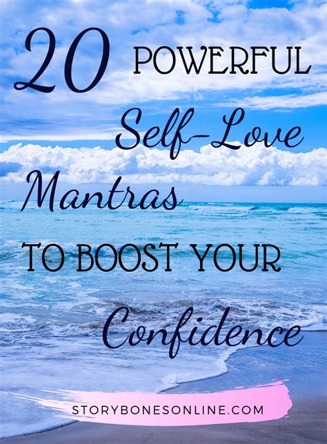 20 powerful self love mantras to boost your confidence story bones positive mantras self