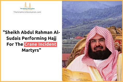 Sheikh Abdul Rahman Al Sudais Performing Hajj For The Crane Incident