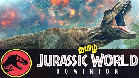 Jurassic World 3 Dominion First Look And Plot Breakdown தமிழ் Youtube