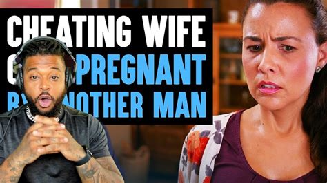 cheating wife gets pregnant by another man youtube